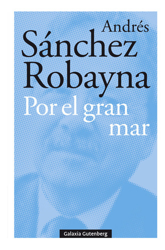 Por El Gran Mar (libro Original)