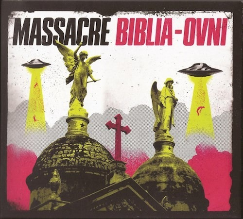 Biblia Ovni - Massacre (cd)