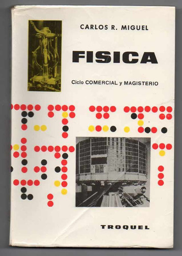  Física - Carlos R. Miguel 