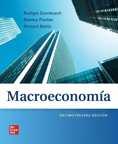 Macroeconomia - Dornbusch / Fischer / Startz - Mc Graw Hill