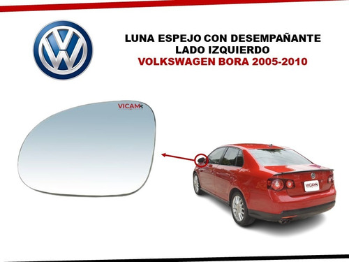 Luna Espejo Izquierdo Volkswagen Bora Con Desempañante 05-10
