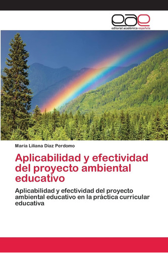 Libro: Aplicabilidad Y Efectividad Del Proyecto Ambiental Y