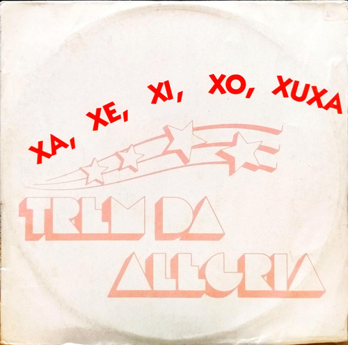Trem Da Alegria Lp Single 1988 Xa, Xe, Xi, Xo Xuxa 4993