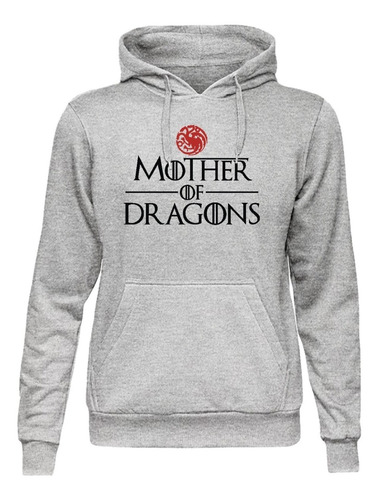 Poleron Capucha Mujer Game Of Thrones - Mother Of Dragons- 
