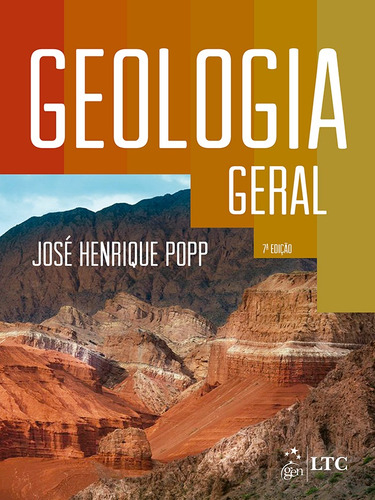 Geologia Geral, de Popp, José Henrique. LTC - Livros Técnicos e Científicos Editora Ltda., capa mole em português, 2017