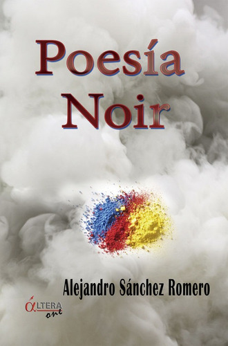 Libro Poesia Noir - Alejandro Sanchez Romero