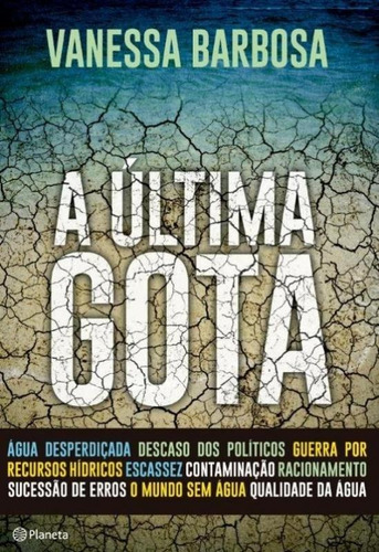 Ultima Gota, A