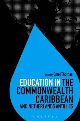Education In The Commonwealth Caribbean And Netherlands A...
