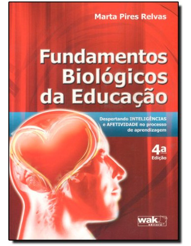 Libro Fundamentos Biológicos Da Educação De Marta Pires Relv