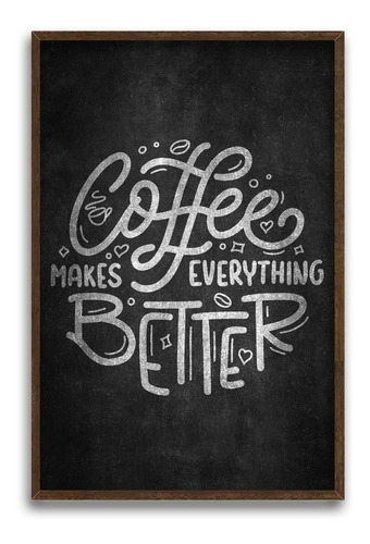 Quadro Decorativo Frases Café Preto E Branco 40x60cm