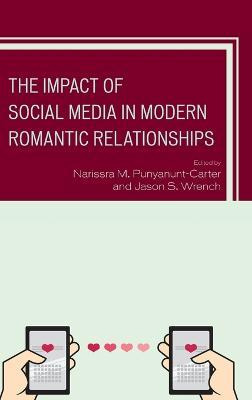 Libro The Impact Of Social Media In Modern Romantic Relat...
