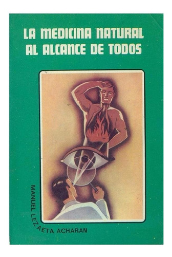 Libro La Medicina Natural Al Alcance De Todos