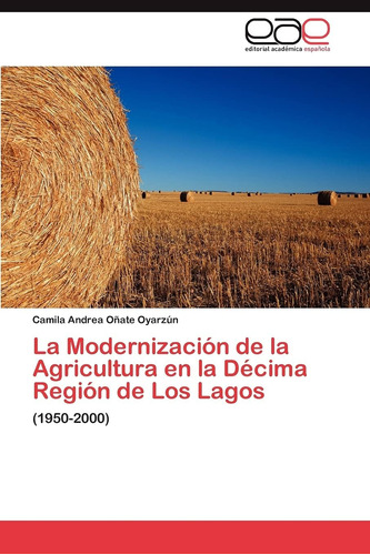 Libro: La Modernización Agricultura Décima Región