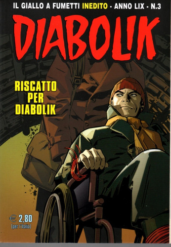 Diabolik Anno Lix N° 3 - Riscatto Per Diabolik - 132 Páginas - Em Italiano - Editora Astorina - Formato 12 X 17 - Capa Mole - 2020 - Bonellihq Cx478 J23