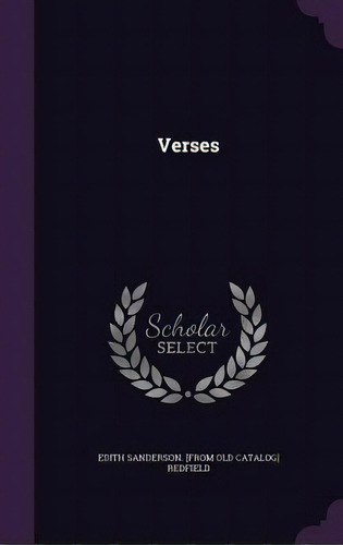 Verses, De Redfield, Edith Sanderson. Editorial Palala Pr, Tapa Dura En Inglés