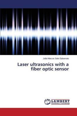 Libro Laser Ultrasonics With A Fiber Optic Sensor - Sakam...