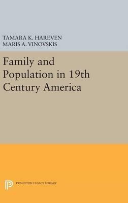 Libro Family And Population In 19th Century America - Tam...