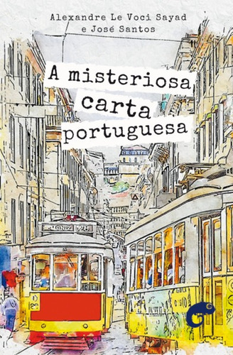 A Misteriosa Carta Portuguesa, De Santos, Jose / Le Voci Sayad, Alexandre. Editora Camaleao Editora, Capa Mole Em Português