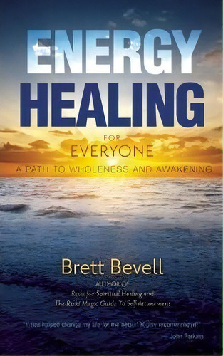Energy Healing For Everyone, De Brett Bevell. Editorial Monkfish Book Publishing Company, Tapa Blanda En Inglés