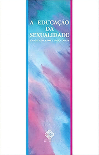 A Educação Da Sexualidade, De Negromonte Álvaro. Editora Calvariae Editorial Em Português