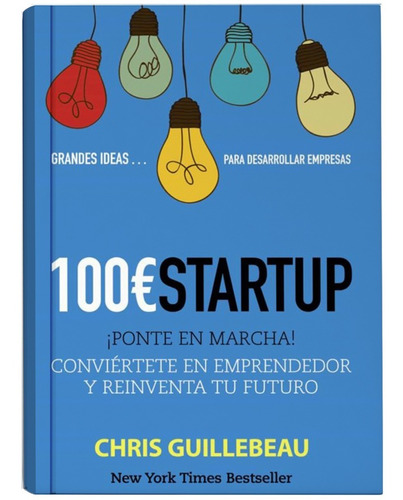 100 Euros Startup - Chris Guillebeau - Original- A Meses 