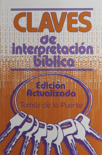 Libro Claves De Interpretación Bíblica - Tomás De La Fuente 
