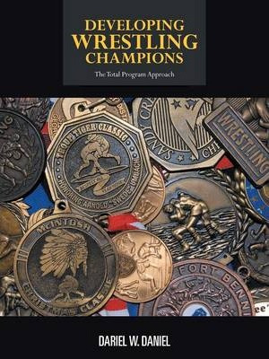 Libro Developing Wrestling Champions : The Total Program ...