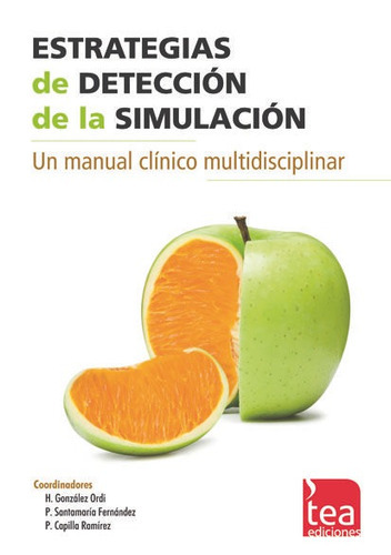 Estrategias de detecciÃÂ³n de la simulaciÃÂ³n, de Andreu Rodríguez, José Manuel. Editorial TEA Ediciones, tapa dura en español