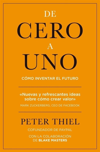 De Cero A Uno - Peter Thiel