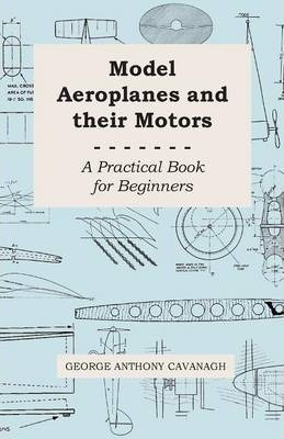 Libro Model Aeroplanes And Their Motors, A Practical Book...