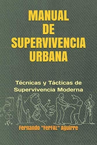 Libro Manual De Supervivencia Urbana En Español, 262 Páginas