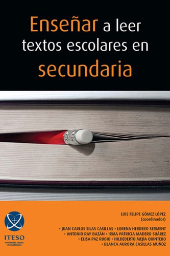 Enseñar A Leer Textos En Secundaria, Gómez López, Iteso