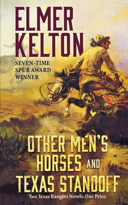 Libro Other Men's Horses And Texas Standoff: Two Texas Ra...