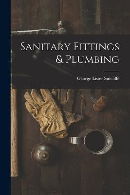 Libro Sanitary Fittings & Plumbing - George Lister Sutcli...