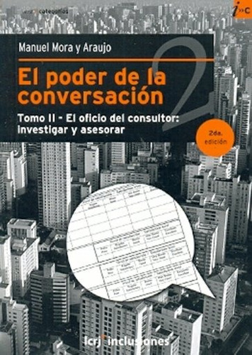 El Poder De La Conversación. Tomo Ii - Manuel Mora Y Araujo