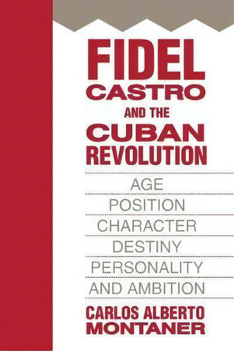 Fidel Castro And The Cuban Revolution, De Carlos Alberto Montaner. Editorial Taylor Francis Inc, Tapa Blanda En Inglés