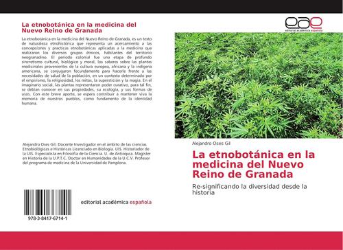 Libro: La Etnobotánica Medicina Del Nuevo Reino Gran