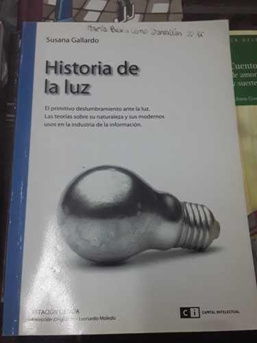 Historia De La Luz - Susana Gallardo - Capital Intelectual (Usado)
