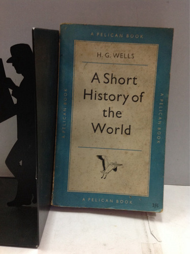 Breve Historia Del Mundo - H. G. Wells - En Ingles - Pelican