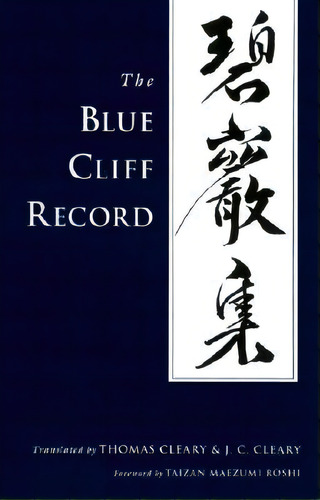 The Blue Cliff Record, De Thomas Cleary. En Inglés