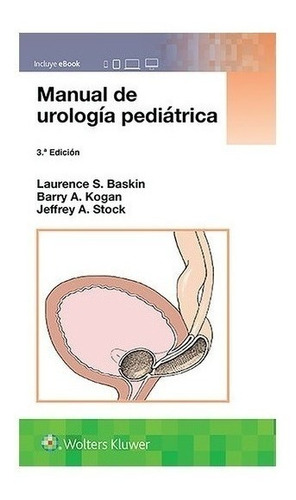 Baskin Manual De Urología Pediátrica 3ed/2020 Nuevo C/envíos