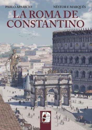 Libro La Roma De Constantino - Aparicio, Pablo