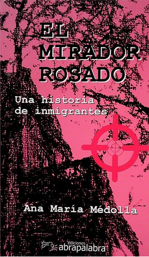 Mirador Rosado / Ana Maria Médolla (envíos)