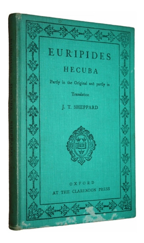 Euripides - Hecuba - J. T. Sheppard (ingles) Oxford