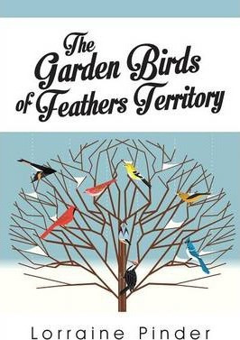 Libro The Garden Birds Of Feathers Territory - Lorraine P...