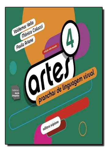Artes - Pranchas De Linguagem Visual, De Paula / Colucci Ariane. Editora Scipione, Capa Mole Em Português, 2000
