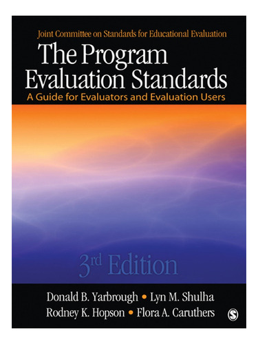 The Program Evaluation Standards - Yarbrough Donald