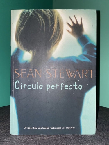 Sean Stewart - Círculo Perfecto
