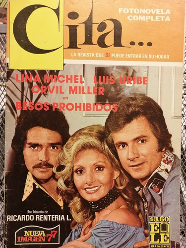 Lina Michel, Luis Uribe Y Orvil Miller Fotonovela