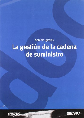 Libro La Gestión De La Cadena De Suministro De Antonio Igles